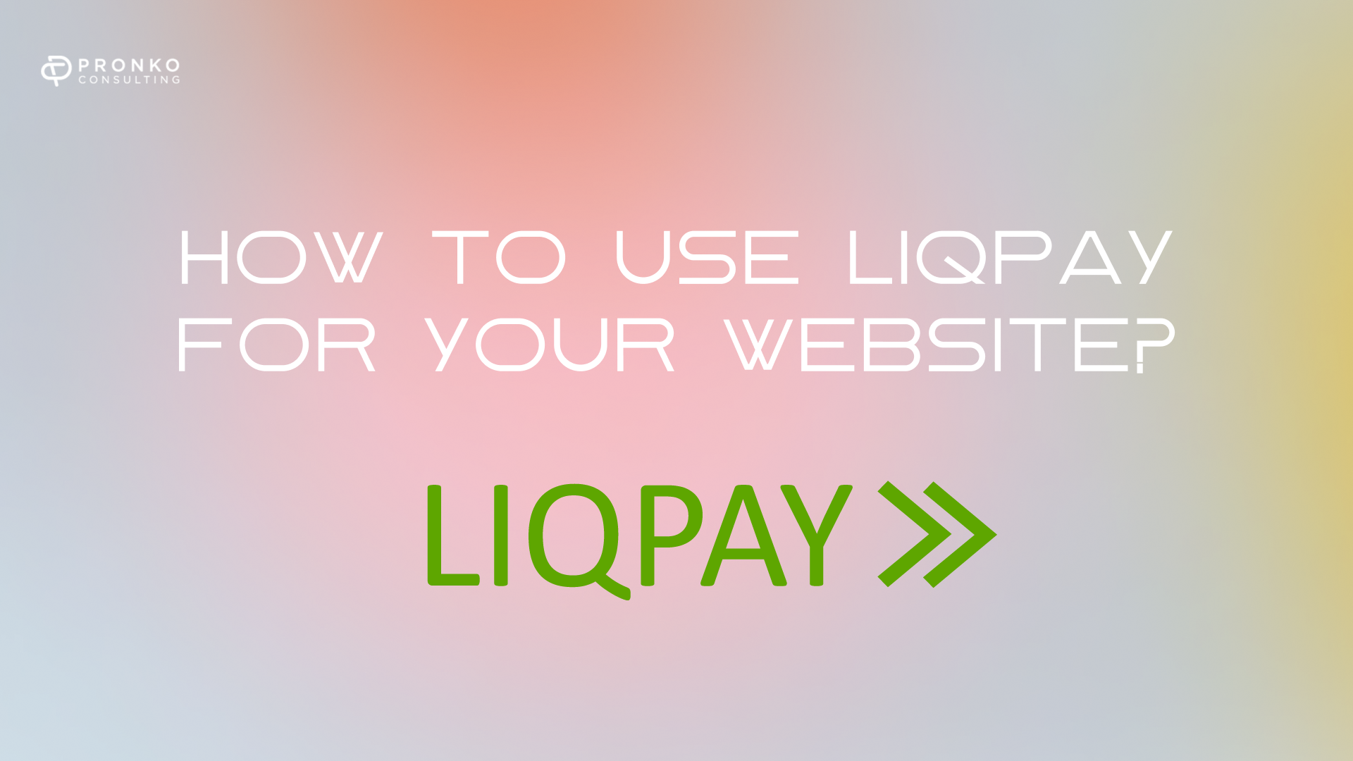 Make the payment easier: set up LiqPay on your website