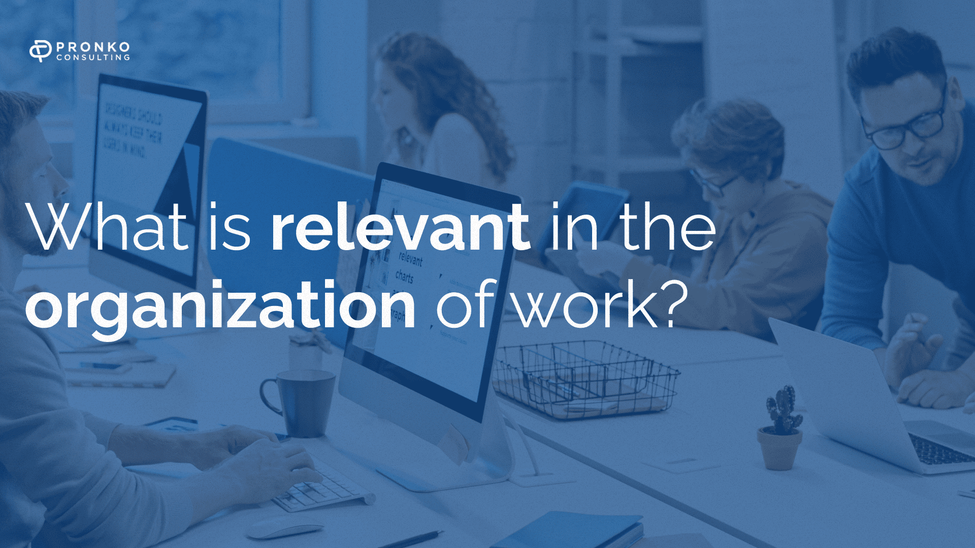 4 main trends in work organization in 2022