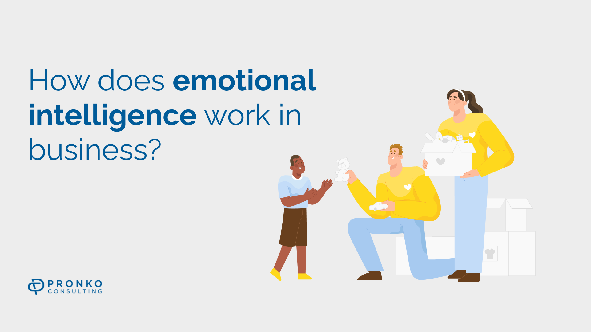 The Power Of Emotional Intelligence In Business