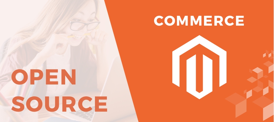 Magento Open Source 2 vs Magento Commerce 2, which is the best?