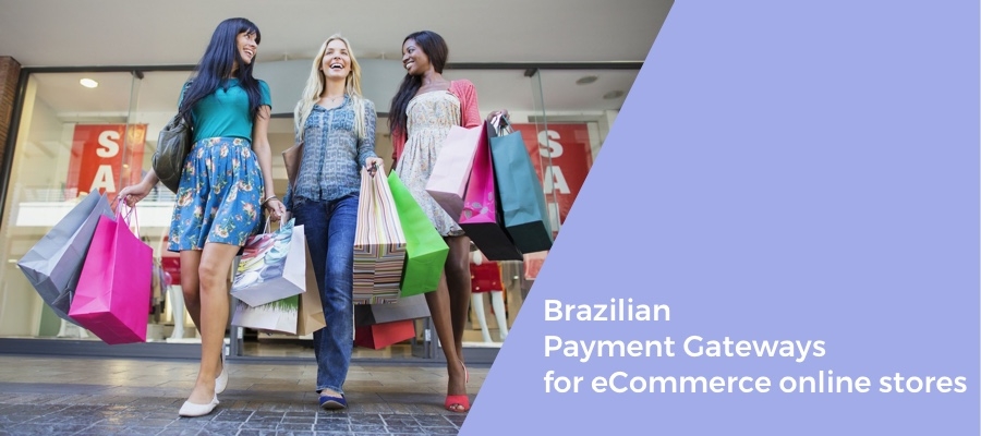 Brazilian Payment Gateways for eCommerce online stores