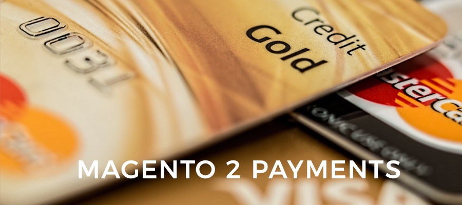 5 Things to Consider when Choosing the best Magento 2 Payment Gateway