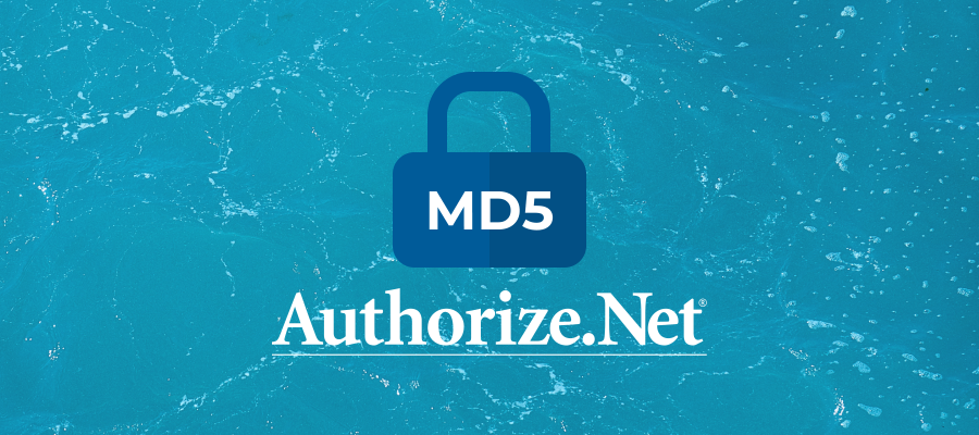 Authorize.NET MD5 hash end of life - what’s next?