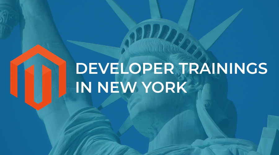 Do not miss upcoming Magento developer trainings in New York