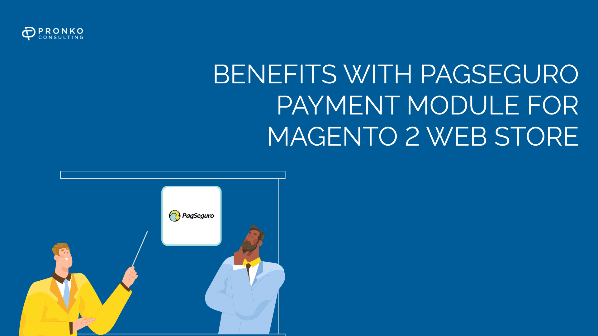 Allow secure online payments with Magento 2 PagSeguro payment method