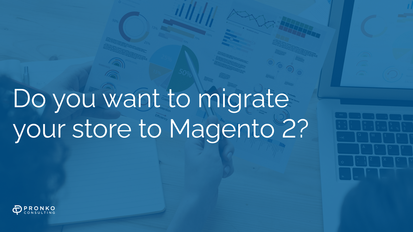 Migrate to Magento 2 with the one solution
